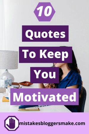 10-Quotes-to-keep-you-motivated-
