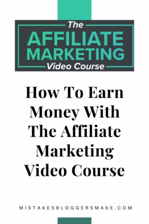How To Earn Money With The Affiliate Marketing Video Course