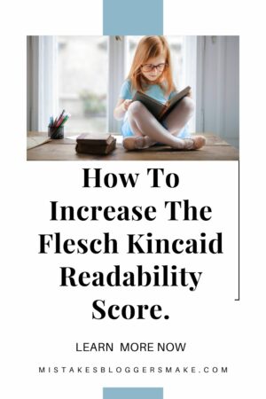 How To Increase The Flesch Kincaid Readability Score.